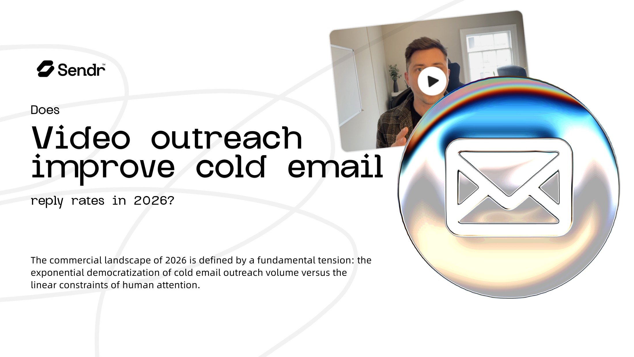 Does video outreach improve cold email reply rates in 2026?