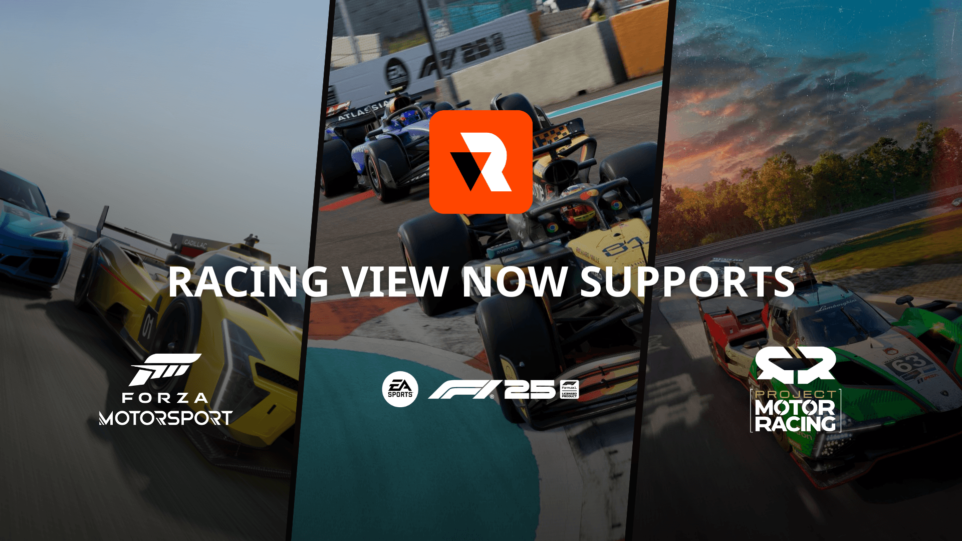 Racing View now supports F1 25, PMR & Forza Motorsport!