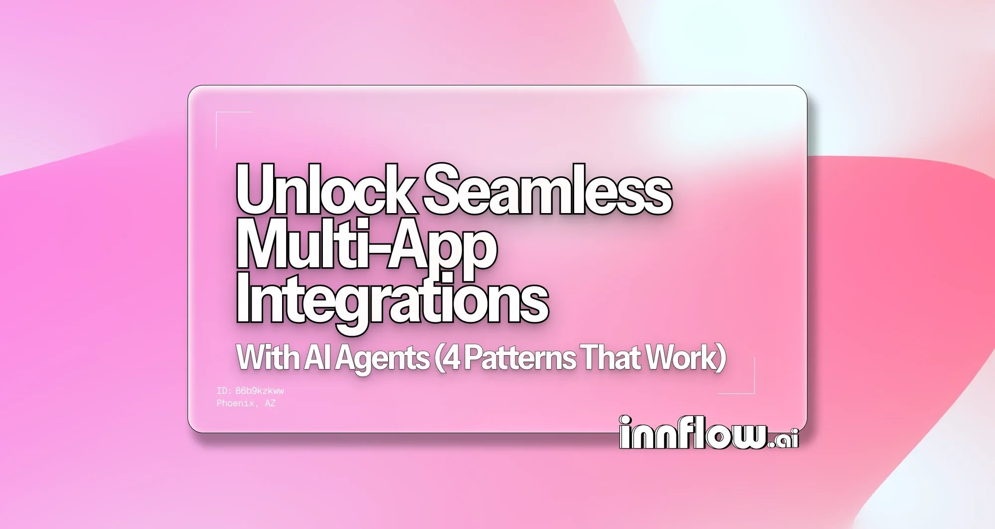 AI Agents: The Secret to Seamless Multi-App Integrations