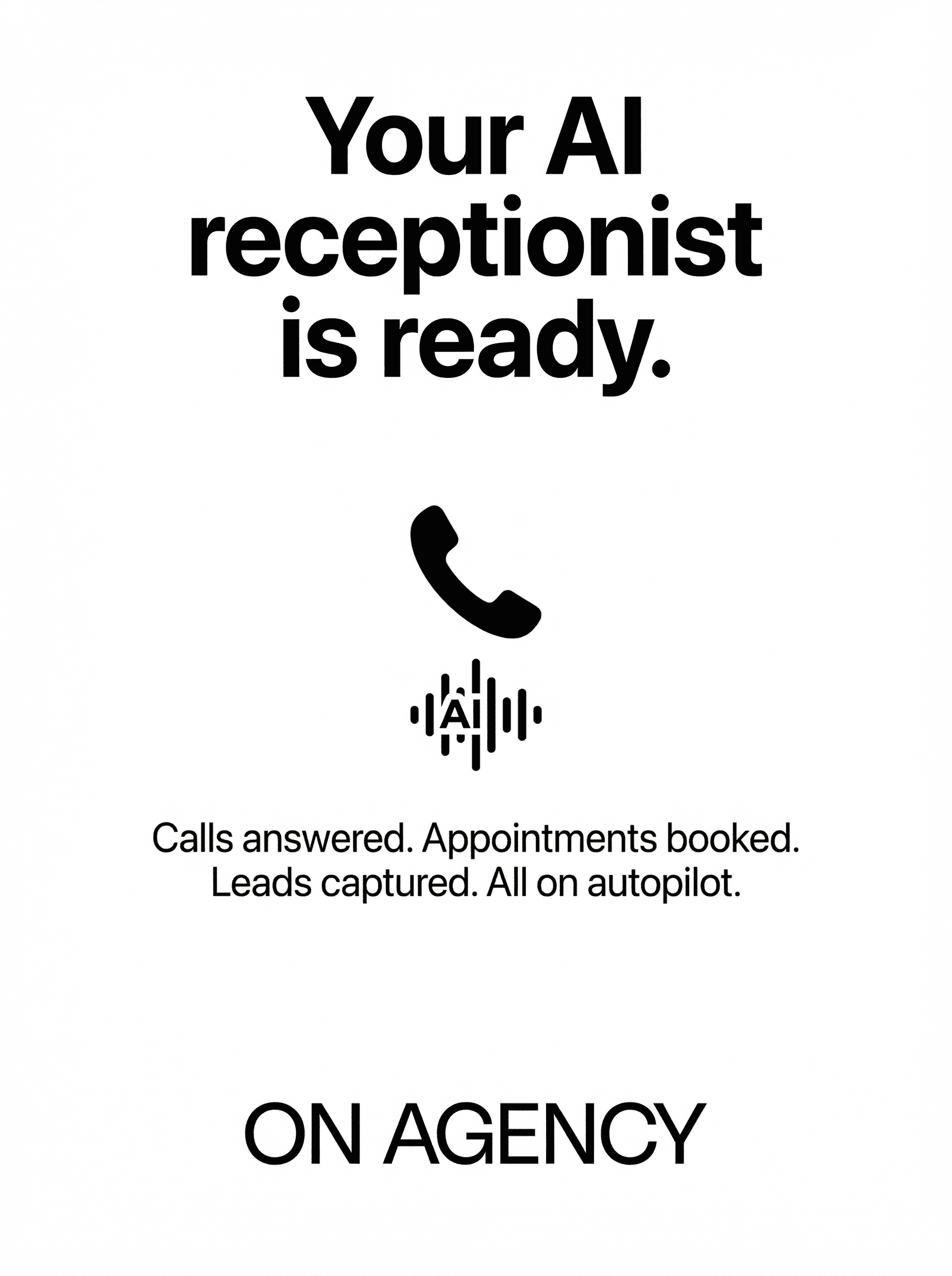 Your AI receptionist is ready