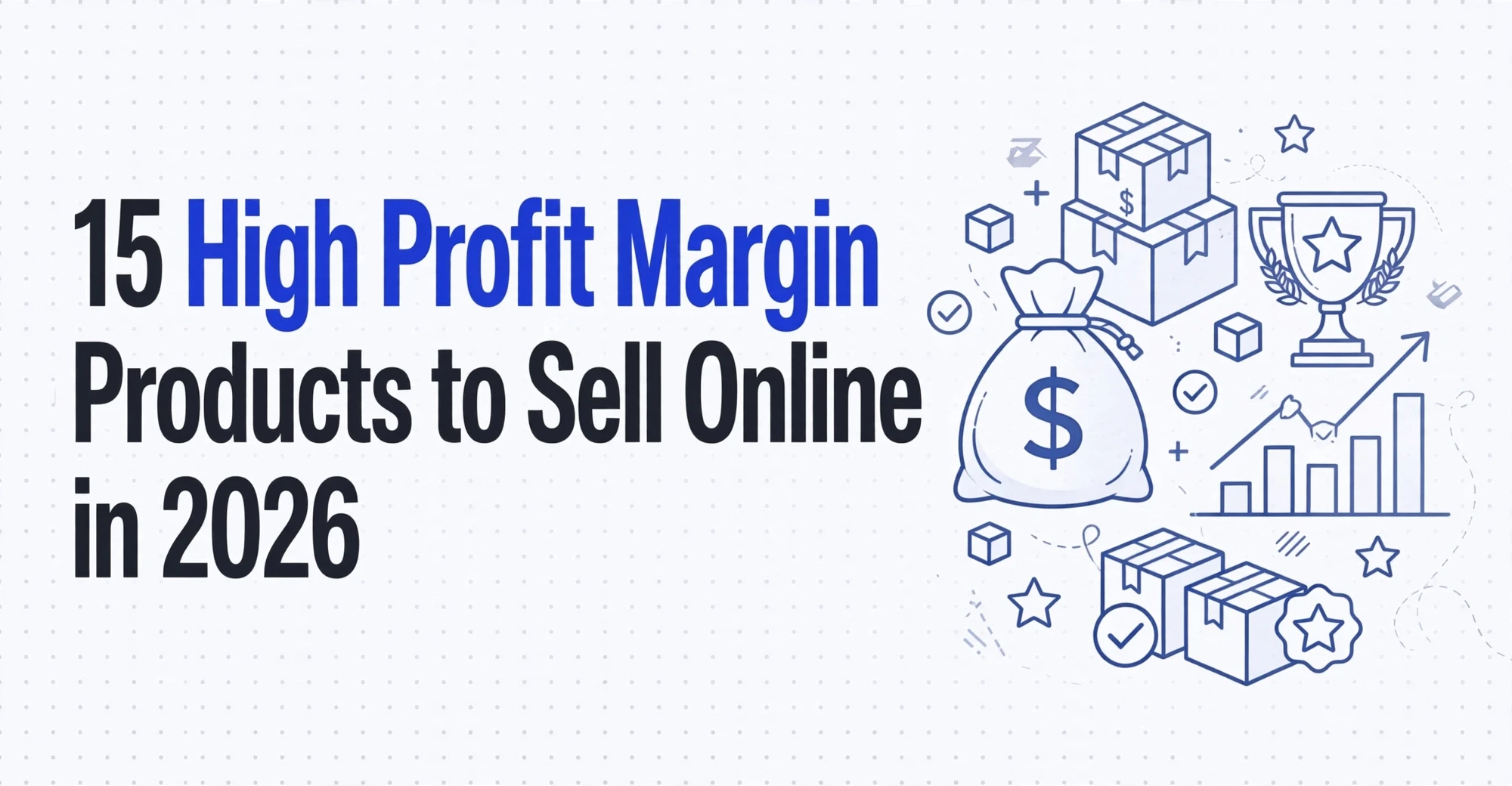 15 high profit margin products to sell online in 2026 best profitable products guide