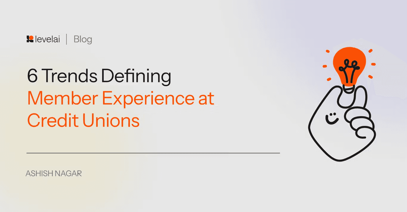 How credit unions can improve member experience: 6 key trends