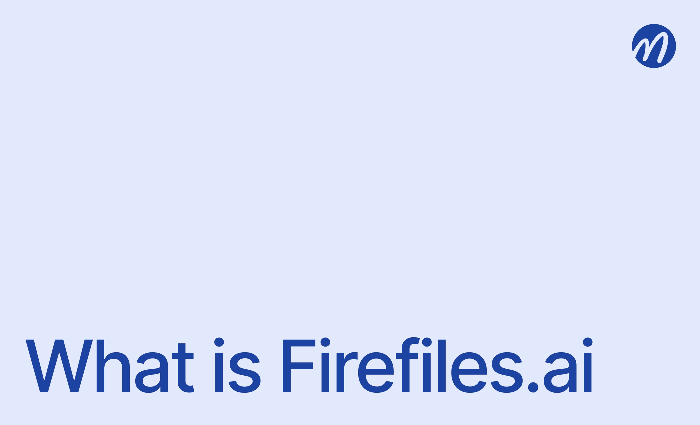 Firefiles