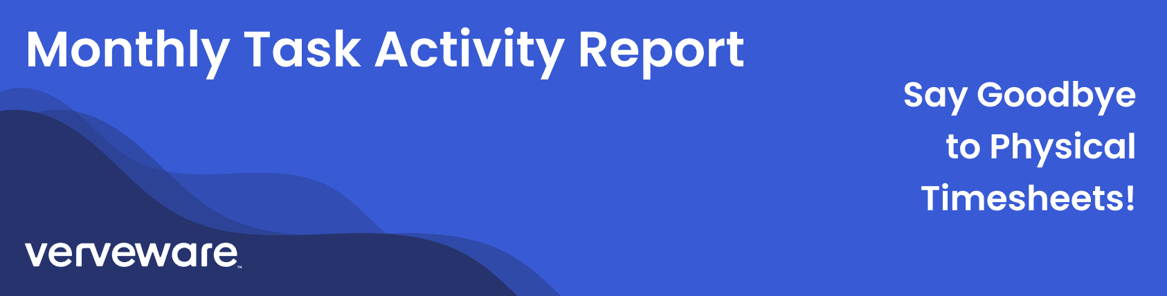 Webinar poster — Monthly Task Activity Report