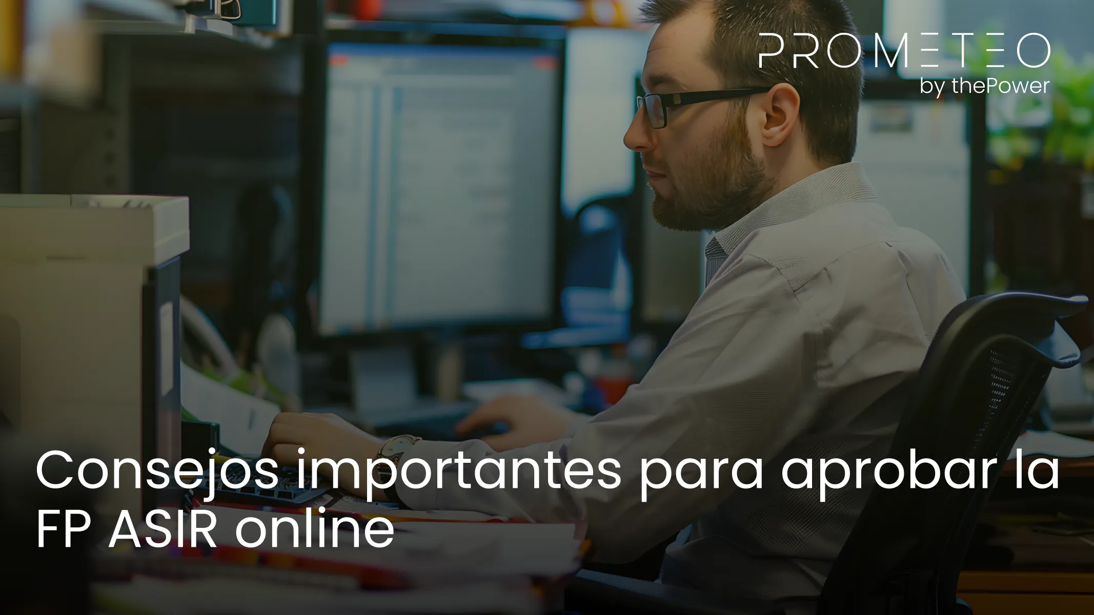 Consejos importantes para aprobar la FP ASIR online