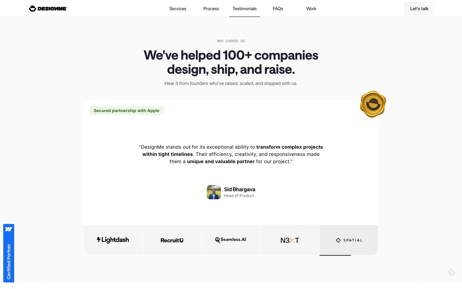 A webpage featuring a testimonial from a Head of Product, highlighting DesignMe's expertise in transforming complex projects efficiently, with a header stating "We've helped 100+ companies design, ship, and raise," and indicating a secured partnership with Apple.