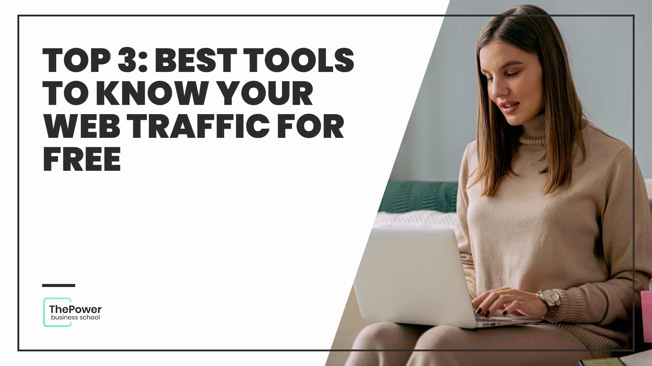 Top 3: Best tools to know your web traffic for free