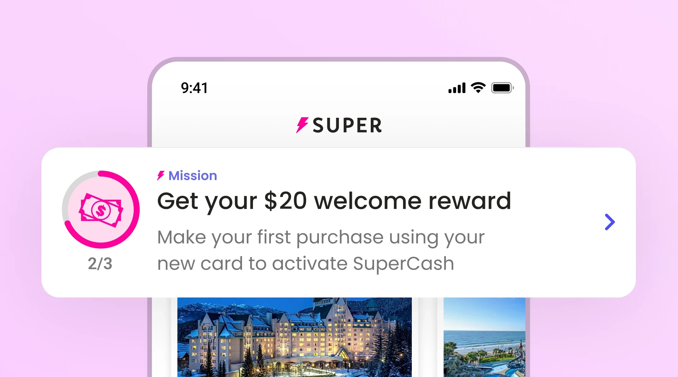 Mobile screen showing a SuperCash mission card titled ‘Get your $20 welcome reward’ with progress 1/3. The message encourages users to make their first purchase using their new card to activate SuperCash, displayed above hotel listings with a pink and purple gradient background.
