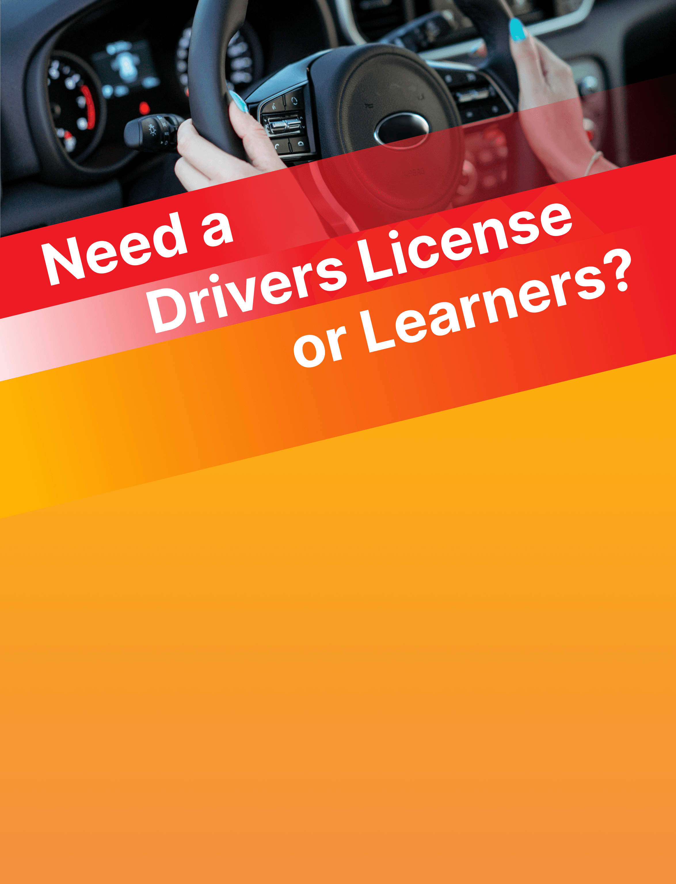 Fun4all driving school need a drivers license or a learners