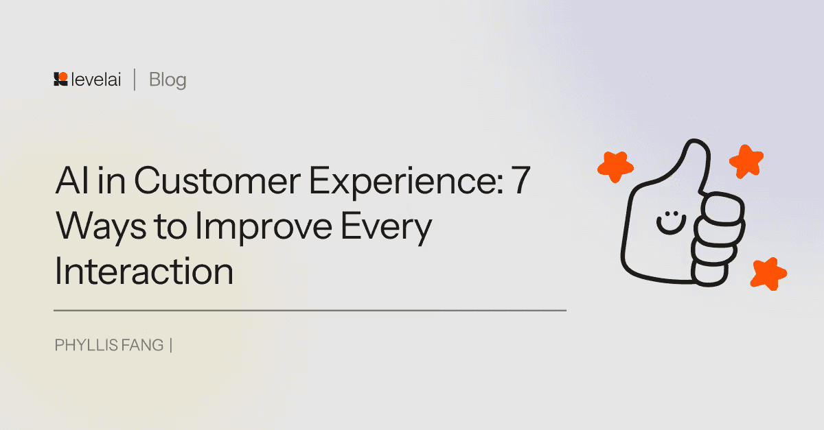 AI in customer experience: 7 ways to improve every interaction