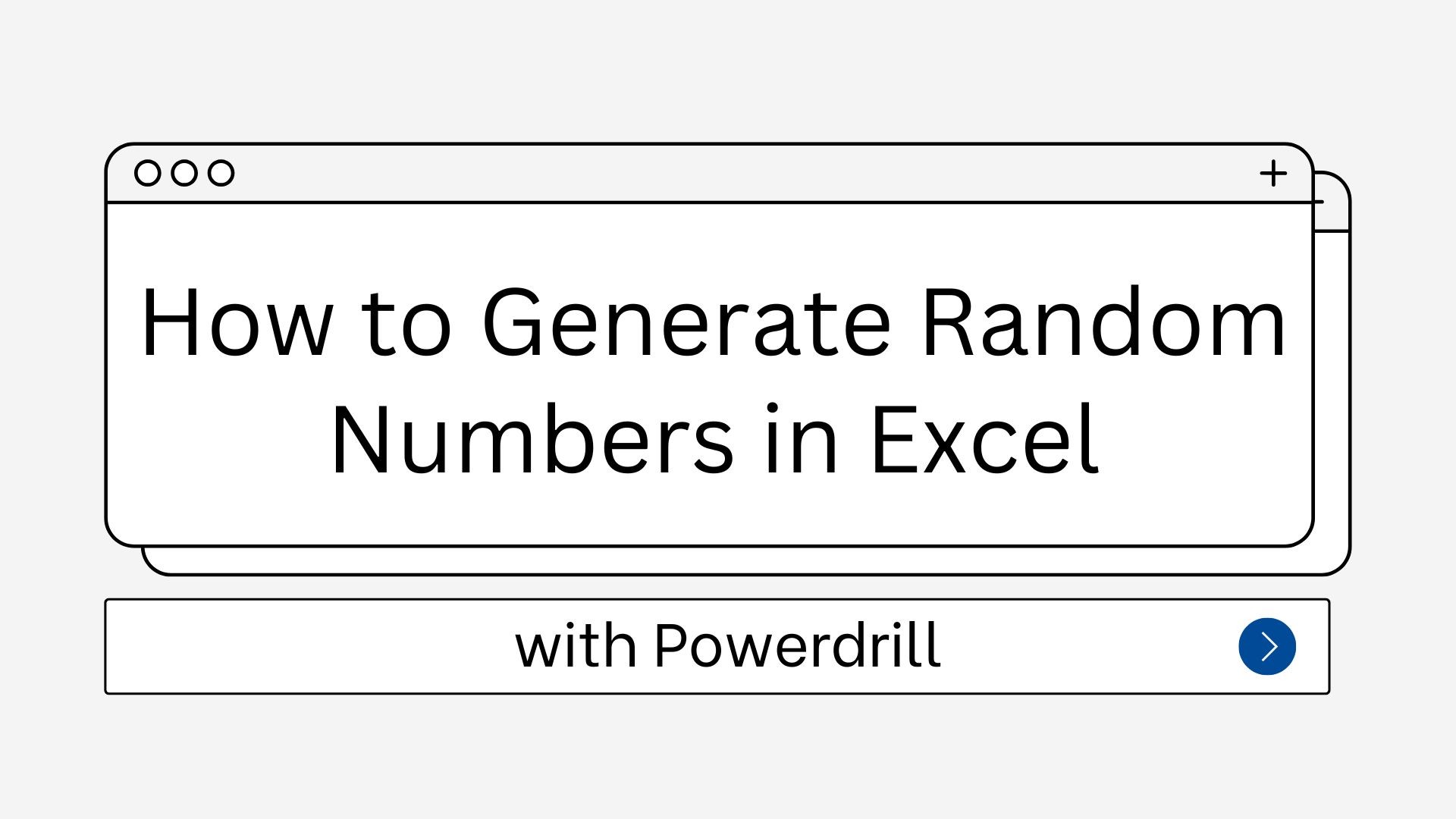 how-to-generate-random-numbers-in-excel-with-powerdrill