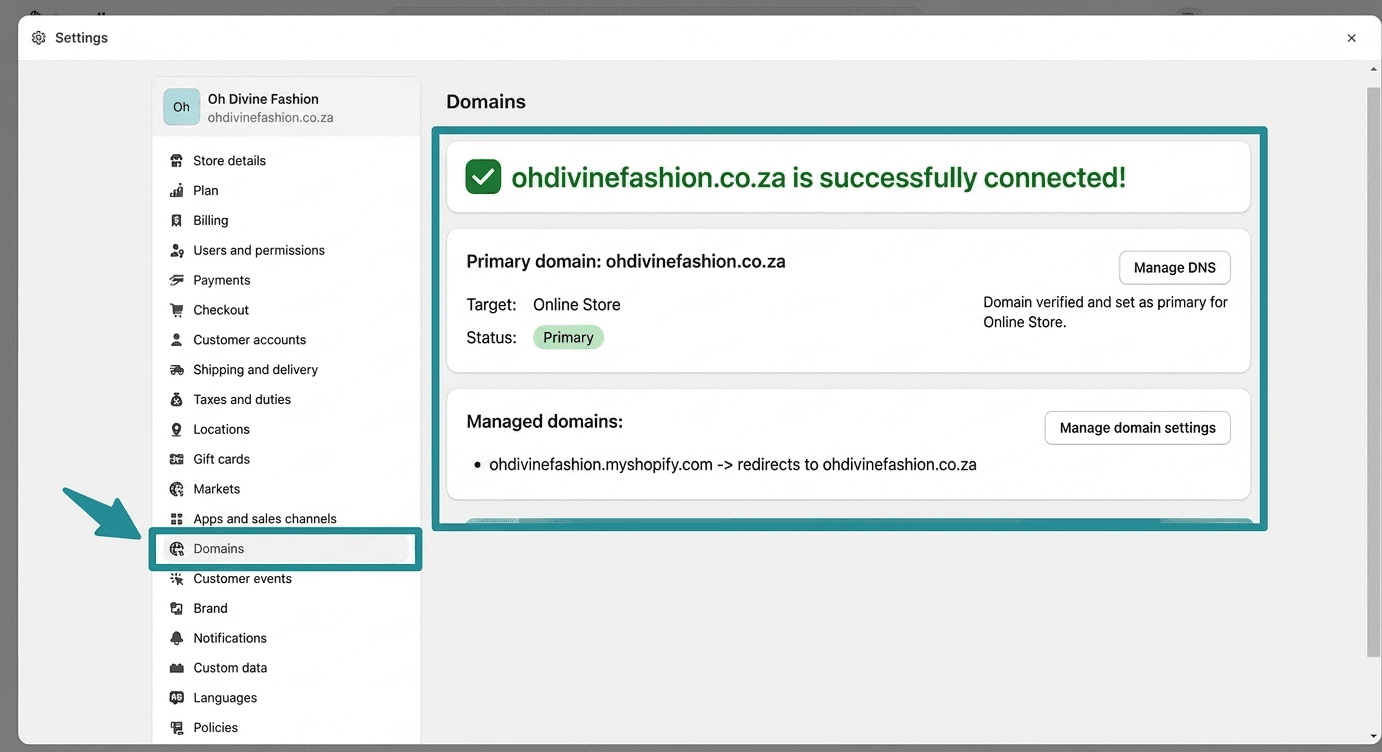 Shopify settings dashboard for Oh Divine Fashion showing the Domains page where ohdivinefashion.co.za is successfully connected and verified as the primary domain, with ohdivinefashion.myshopify.com set to redirect to it[cite: 14].