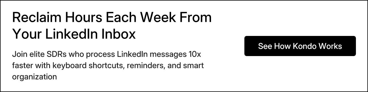 Reclaim Hours Each Week From Your LinkedIn Inbox