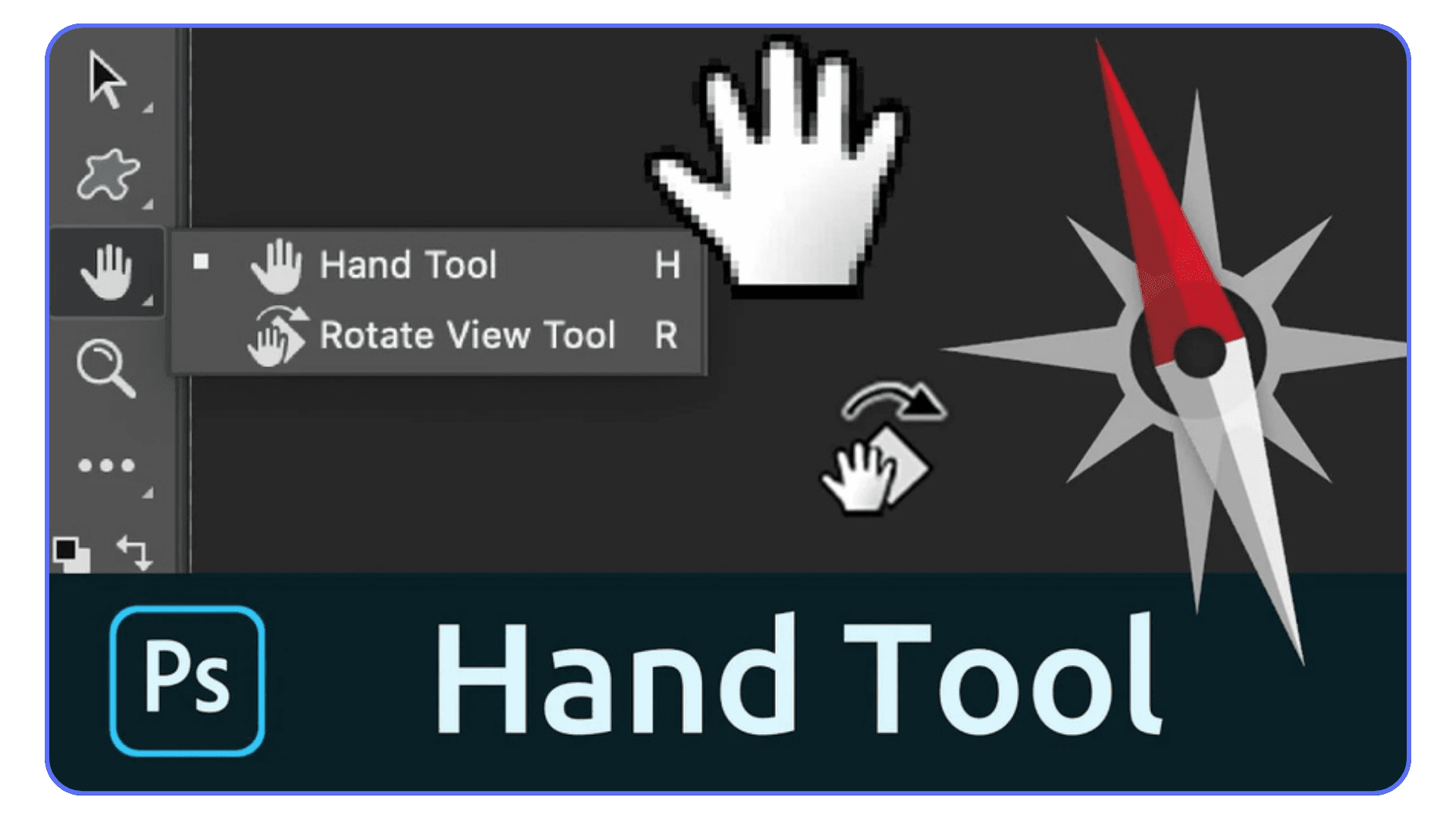 Photoshop hand tool and rotate view tool icons displayed in the toolbar for quick navigation.