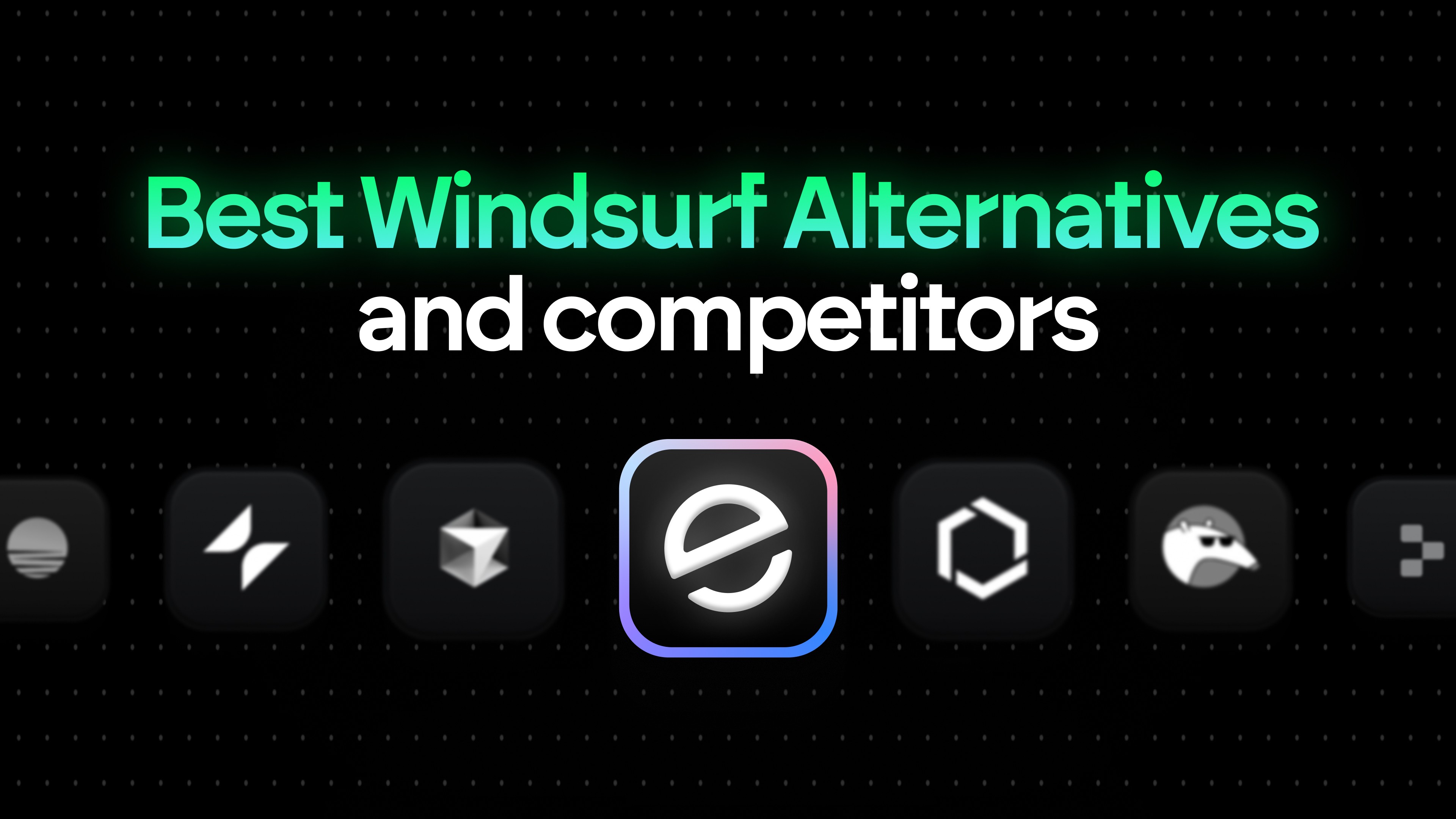 Best Windsurf Alternatives and Competitors