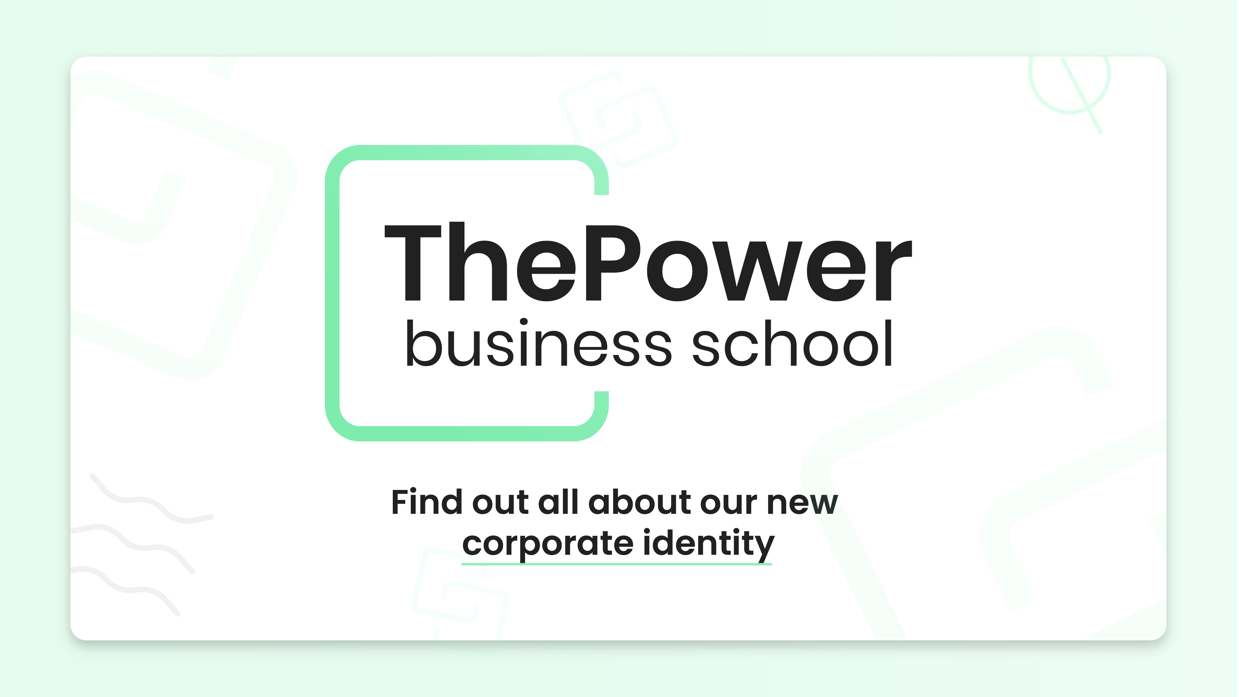 ThePowerMBA Evolves! Everything You Need To Know About our New Corporate Identity