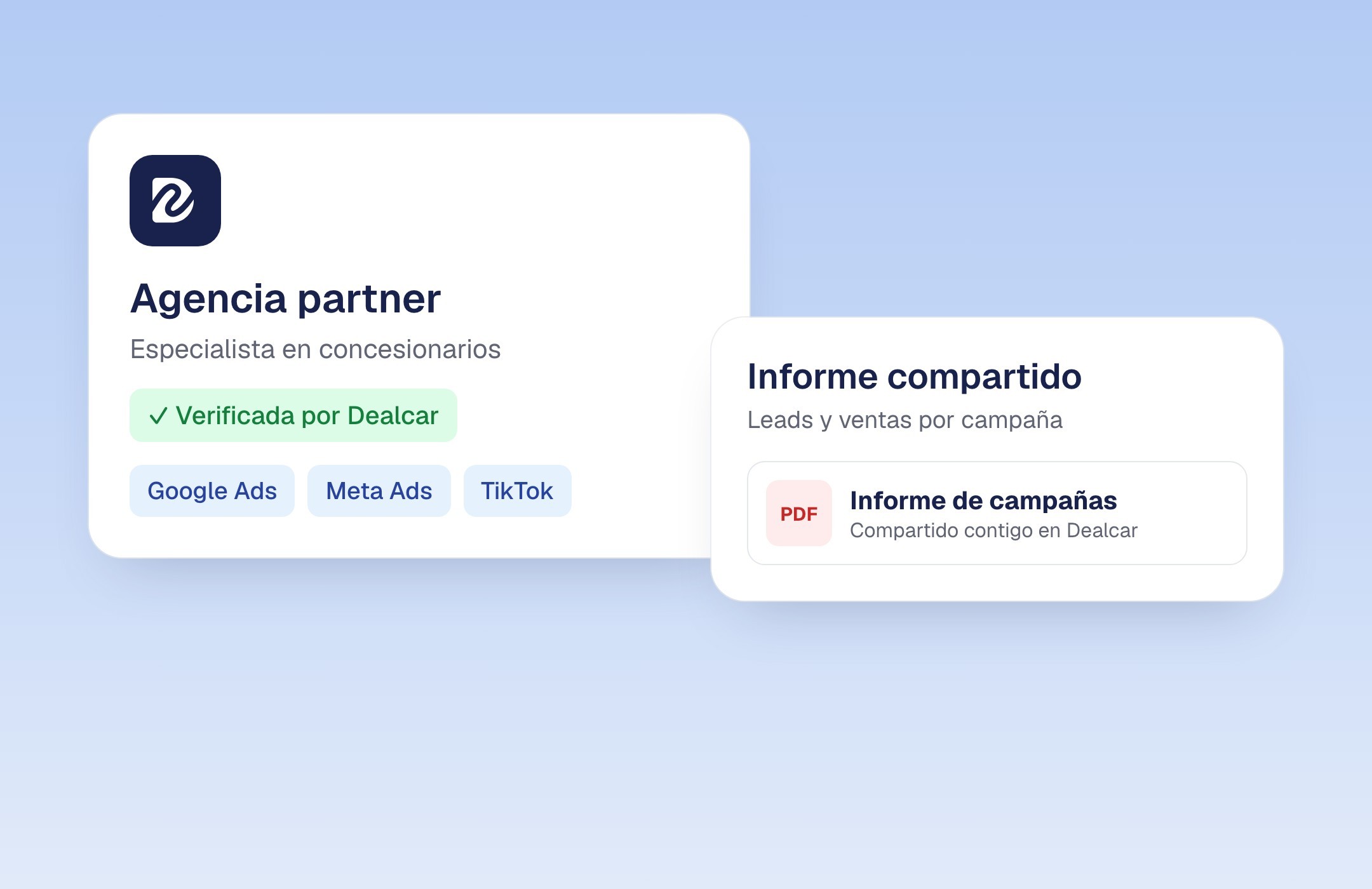Agencia partner verificada por Dealcar con informe de campañas compartido