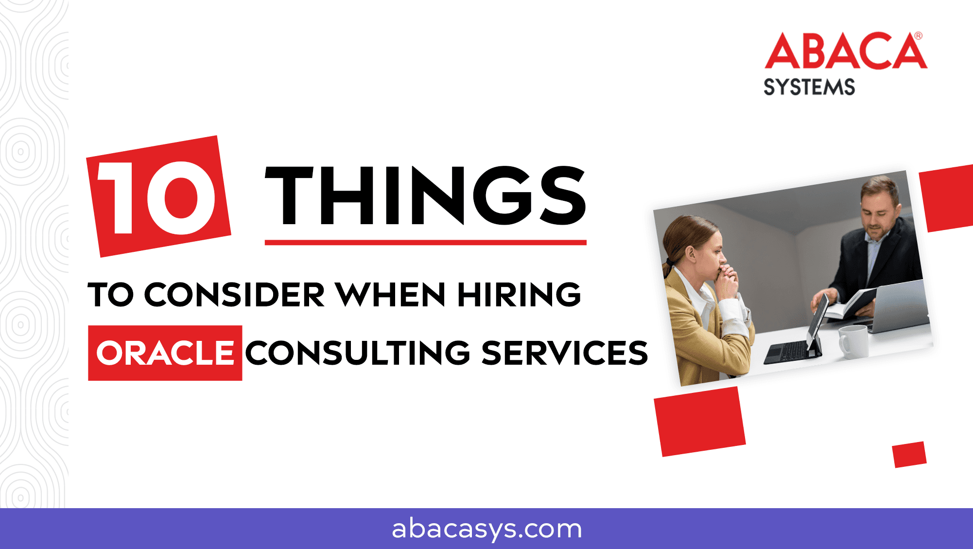 10 Things to Consider When Hiring Oracle Consulting Services