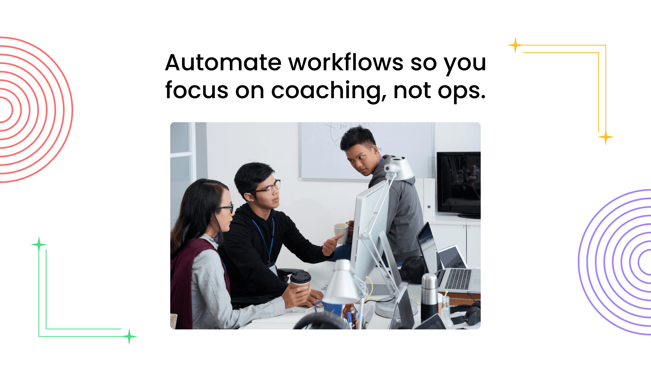 Coaches working on computers, highlighting automation of workflows so they can focus more on coaching than operations.