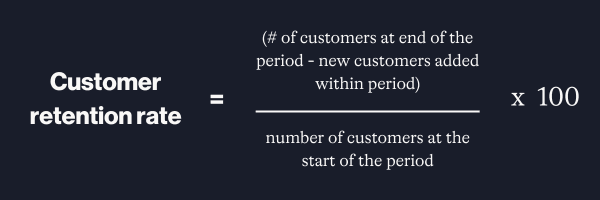 Customer retention rate calculation