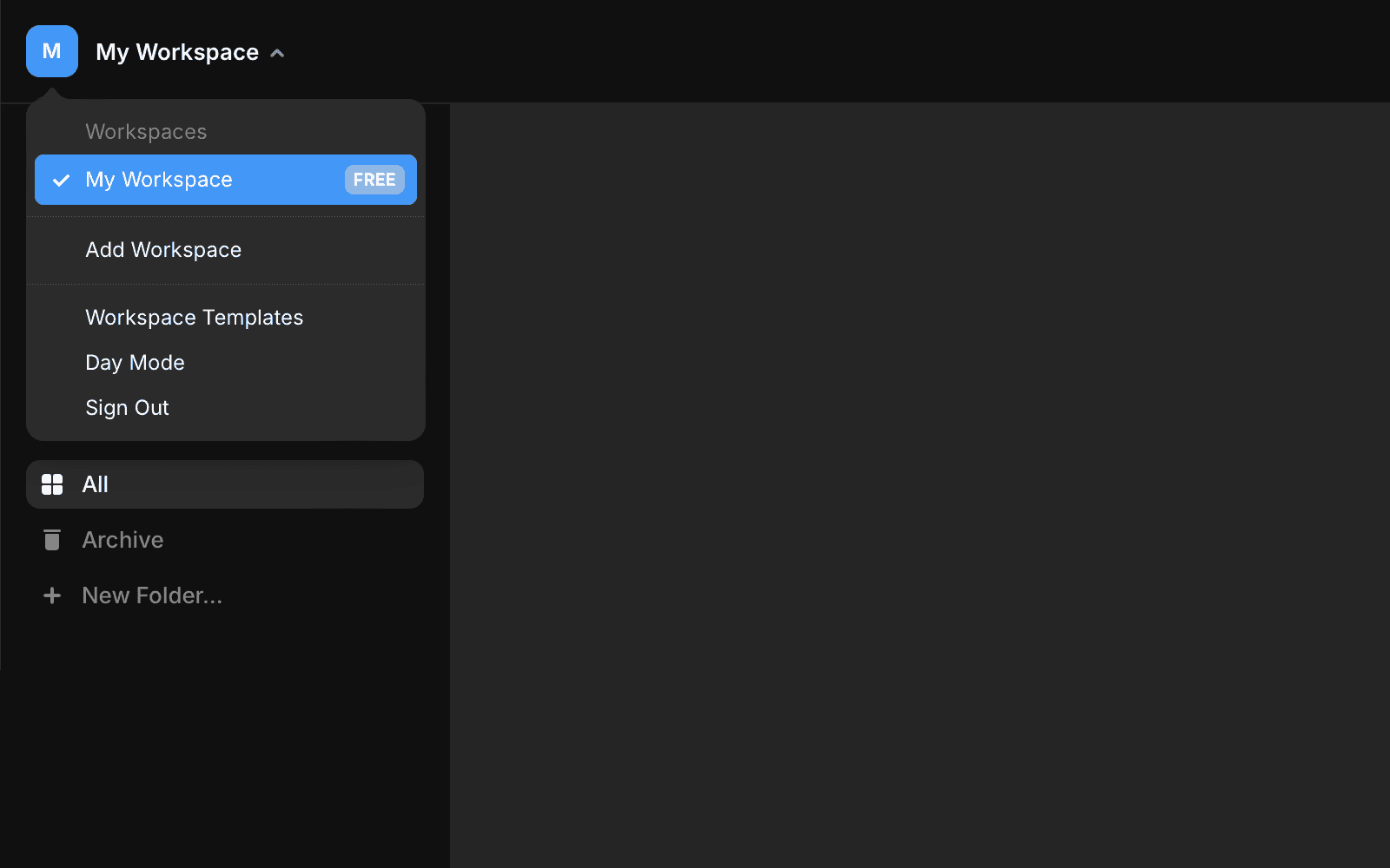 深色模式下的工作区菜单界面，下拉菜单展开显示“我的工作区”，标记为“FREE”。下拉选项包括“添加工作区”、“工作区模板”、“日间模式”和“退出登录”。下拉菜单下方是侧边栏，包含“全部”、“归档”和“新文件夹”等选项。