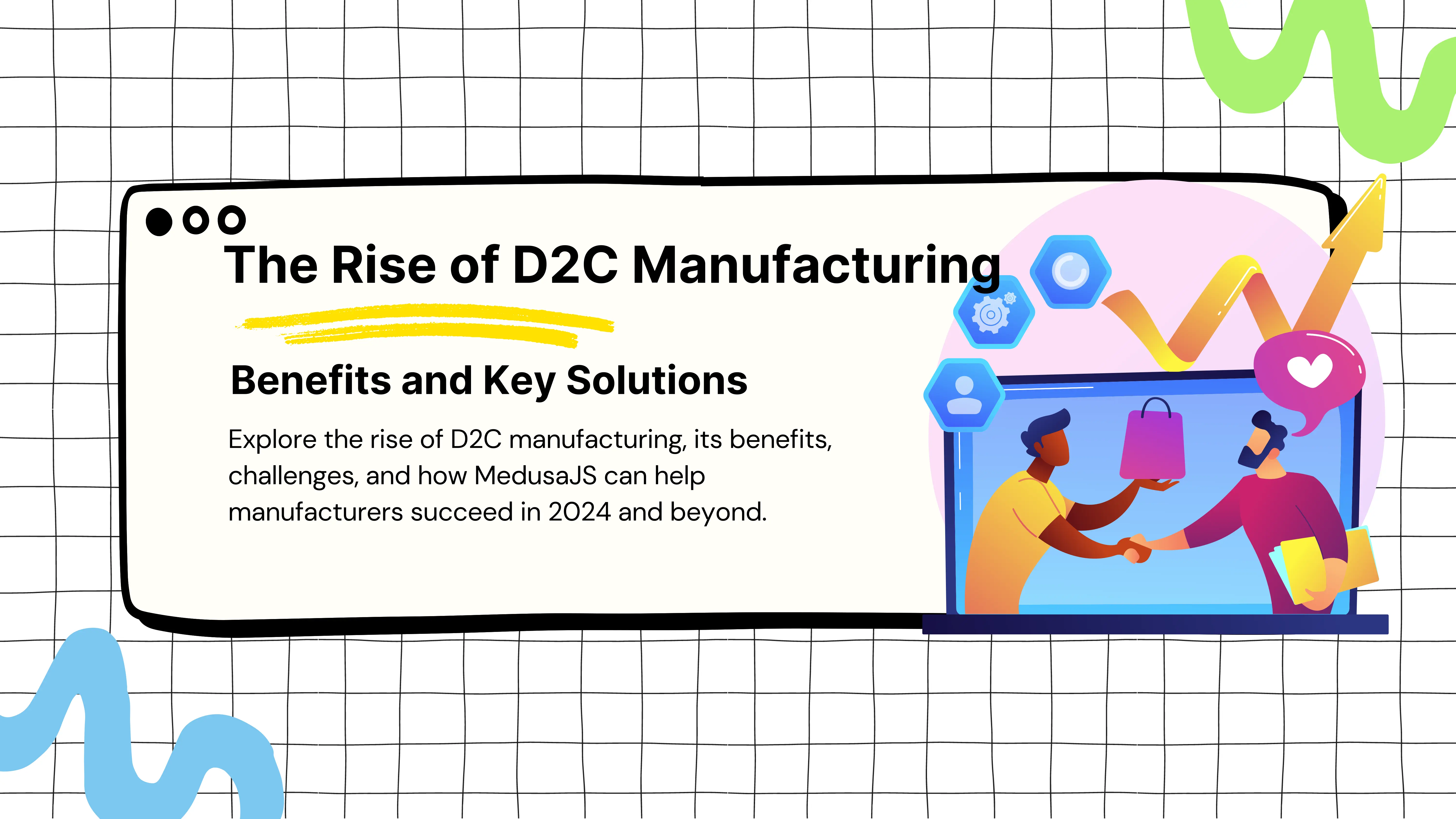 The Rise of D2C Manufacturing: Benefits and Key Solutions