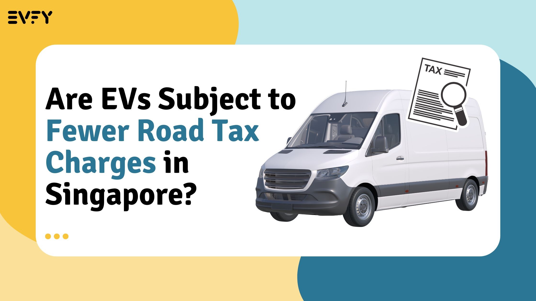 Are EVs Subject to Fewer Road Tax Charges in Singapore?