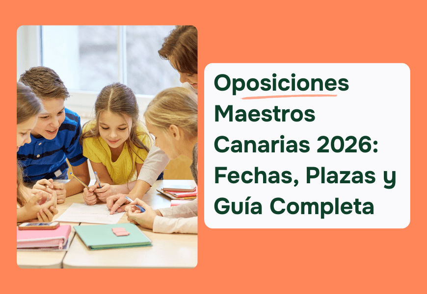 Descubre toda la información actualizada sobre las Oposiciones al Cuerpo de Maestros en Canarias en 2026 para Educación Infantil y Primaria: fechas clave, plazas previstas, requisitos y consejos prácticos para preparar tu examen con éxito.