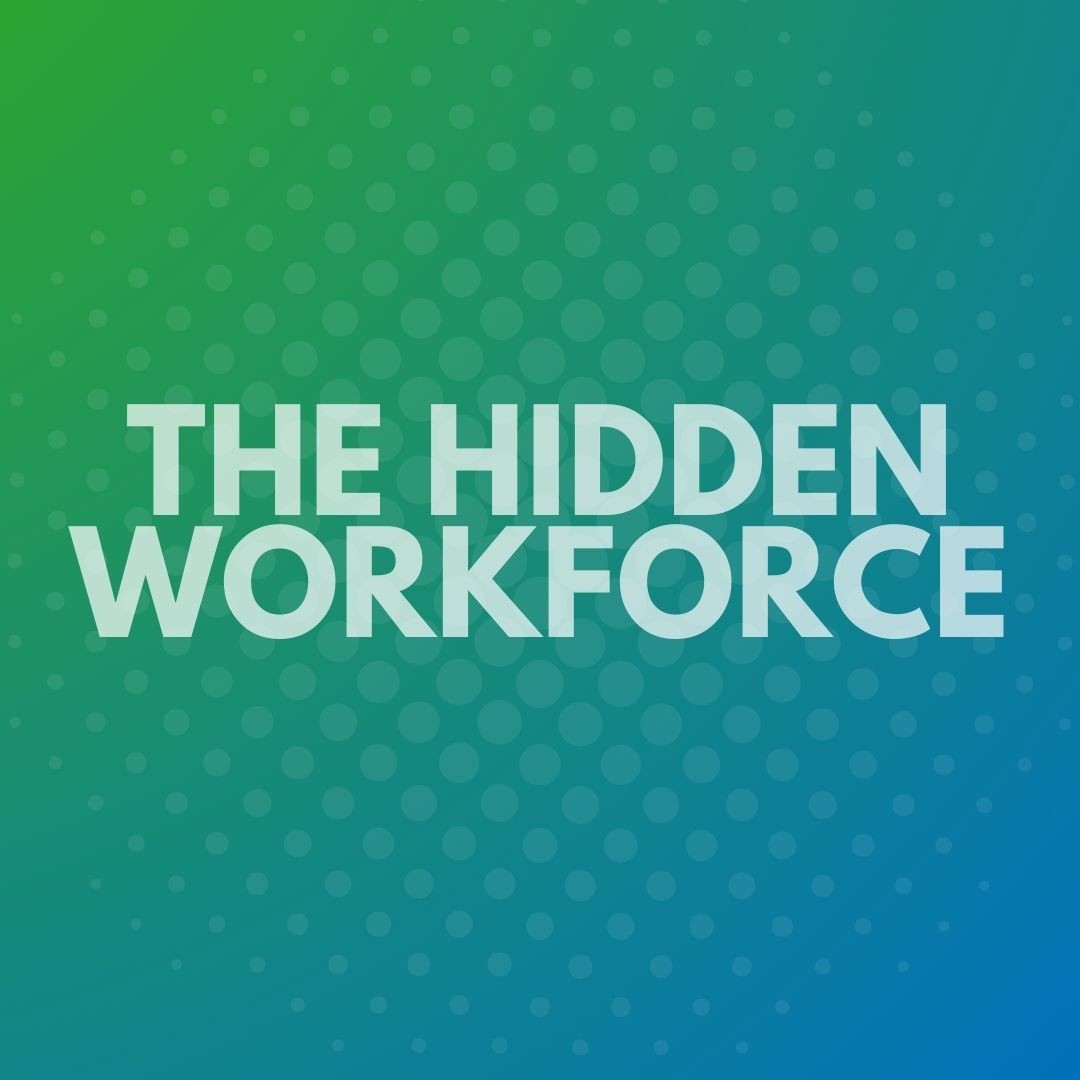 the hiden workforce