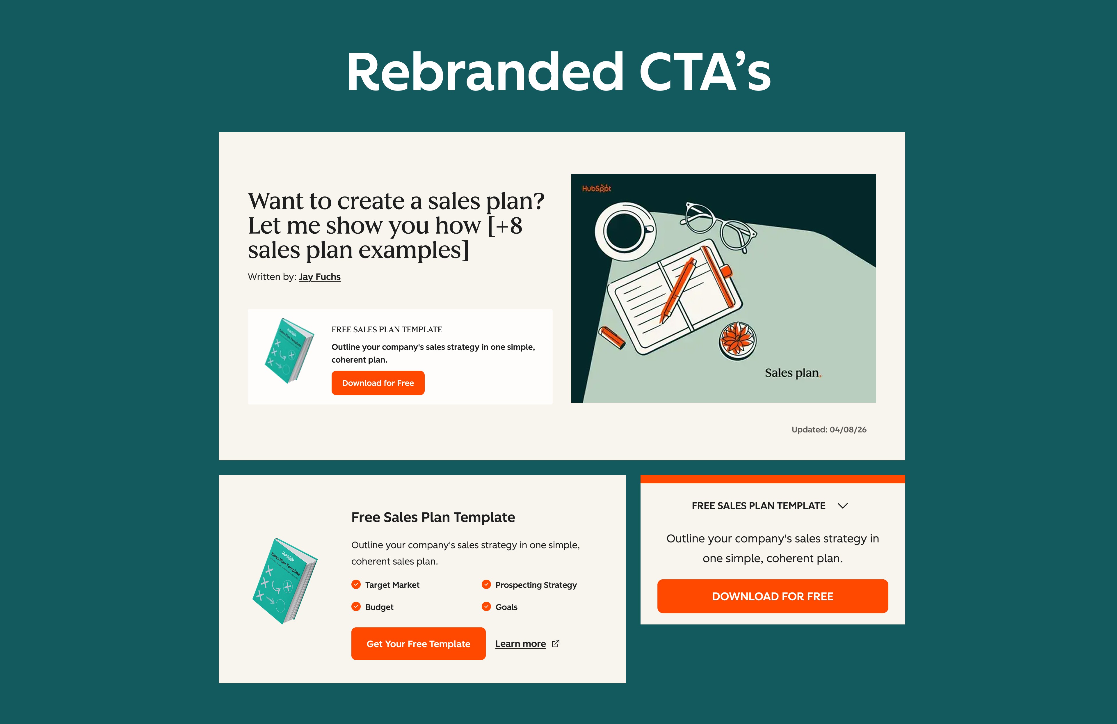 Part of HubSpot's CTA's had to Designed, Rebranded and Optimized for Conversion. I worked on these components.