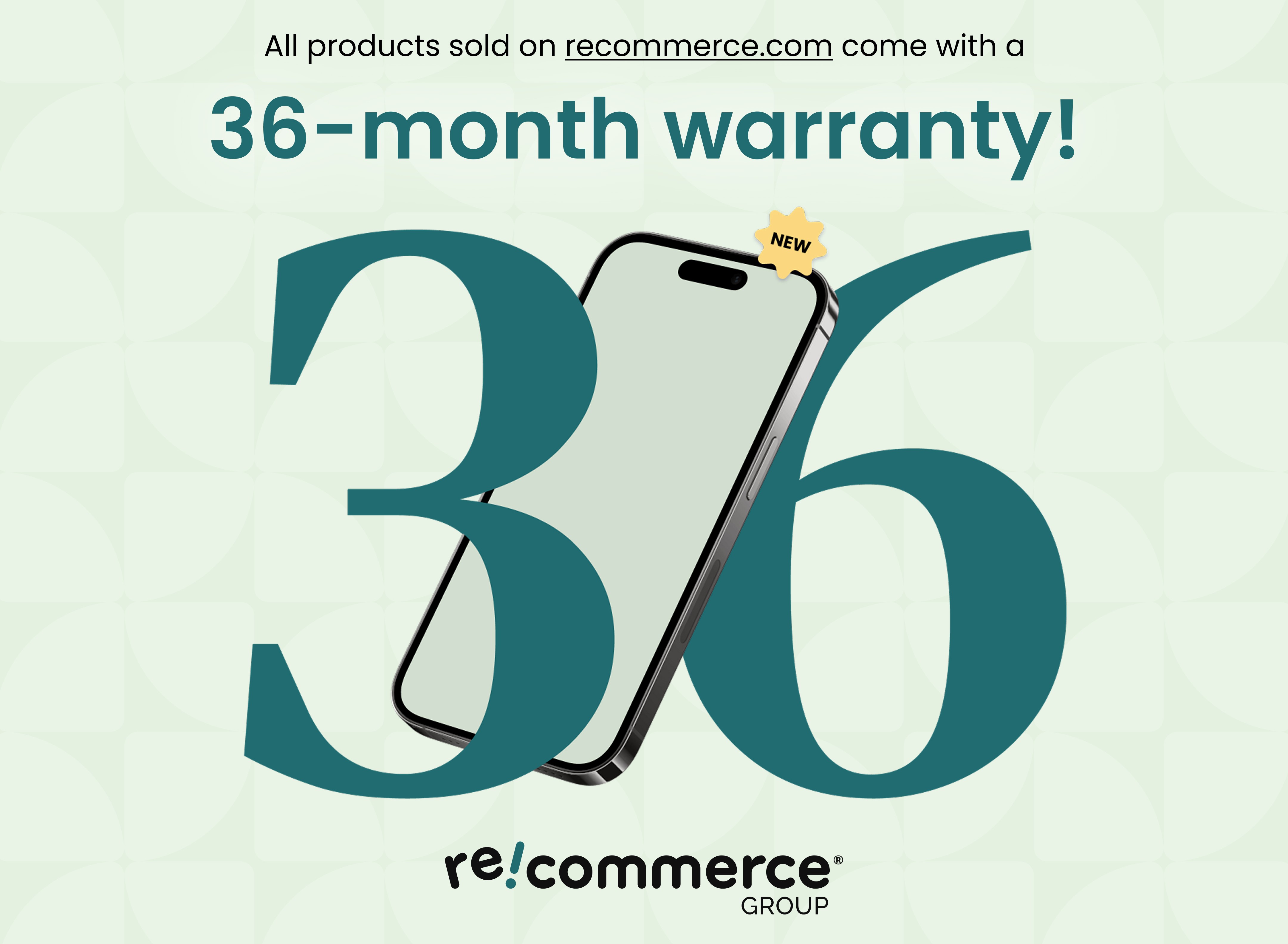 Recommerce ad featuring a 36-month warranty on all products sold on recommerce.com, with a large number 36 and a smartphone