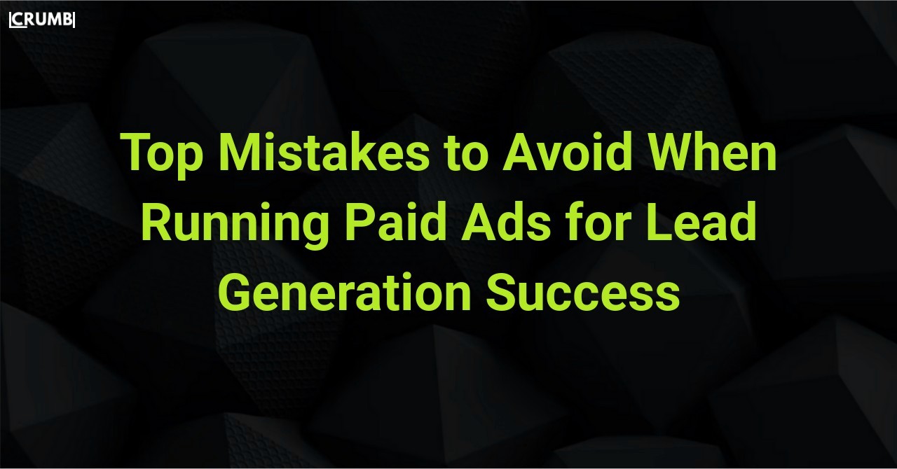 Top Mistakes to Avoid When Running Paid Ads