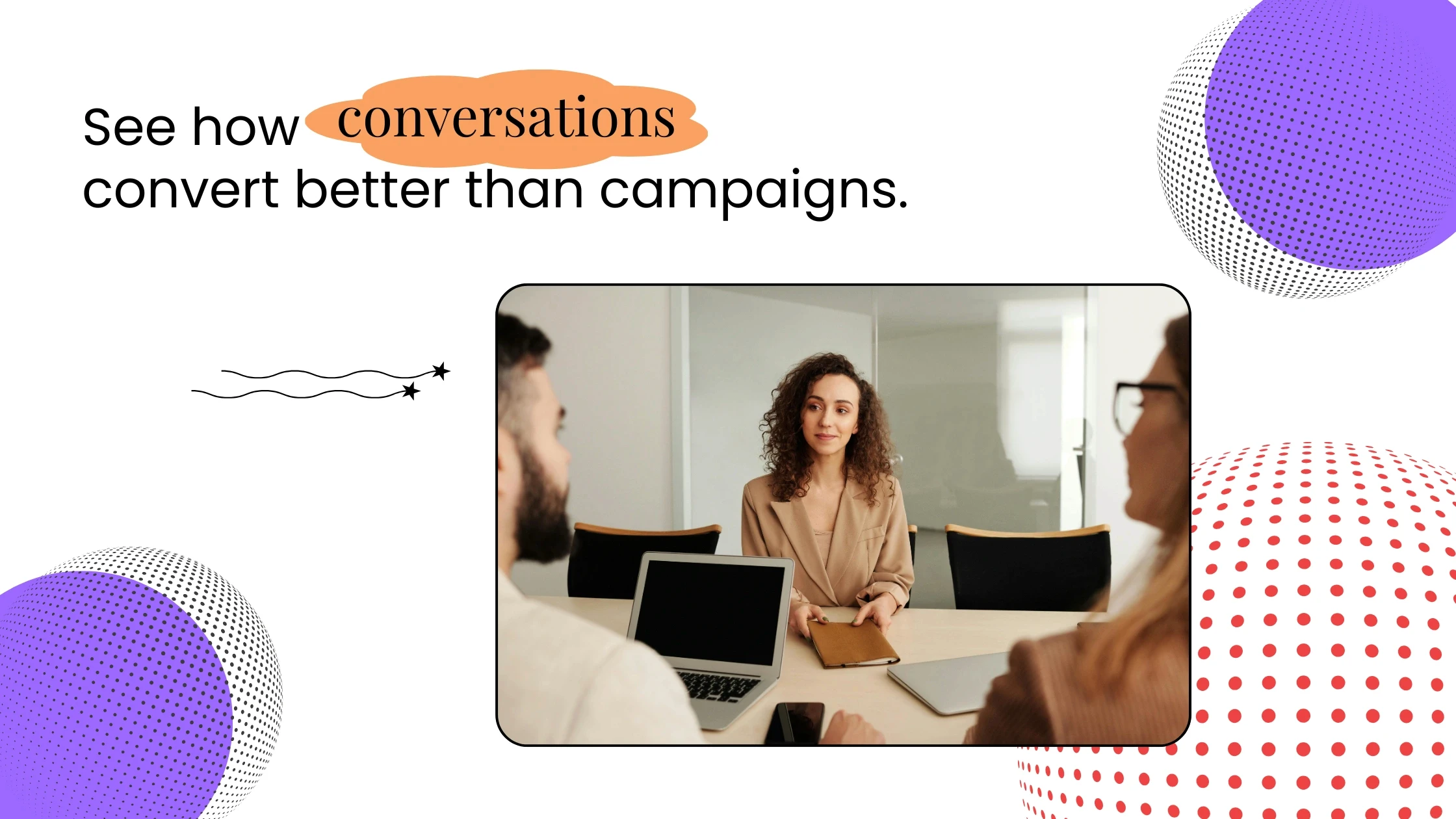 Small group discussion around a table, with text highlighting conversations converting better than campaigns in communities.