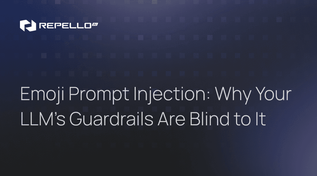 Emoji Prompt Injection: Why Your LLM's Guardrails Are Blind to It