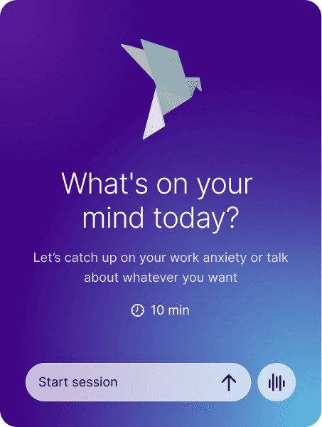 App UI card with "What's on your mind today?" written at the top, with a "10 minute" session length indicator and entry field to start chatting