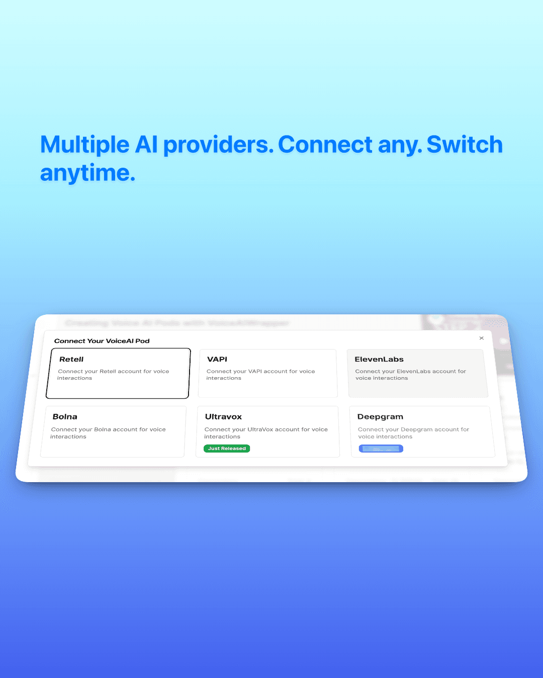 VoiceAIWrapper pod connection screen showing six voice AI providers including Retell, Vapi, ElevenLabs, Bolna, Ultravox, and Deepgram. | VoiceAIWrapper