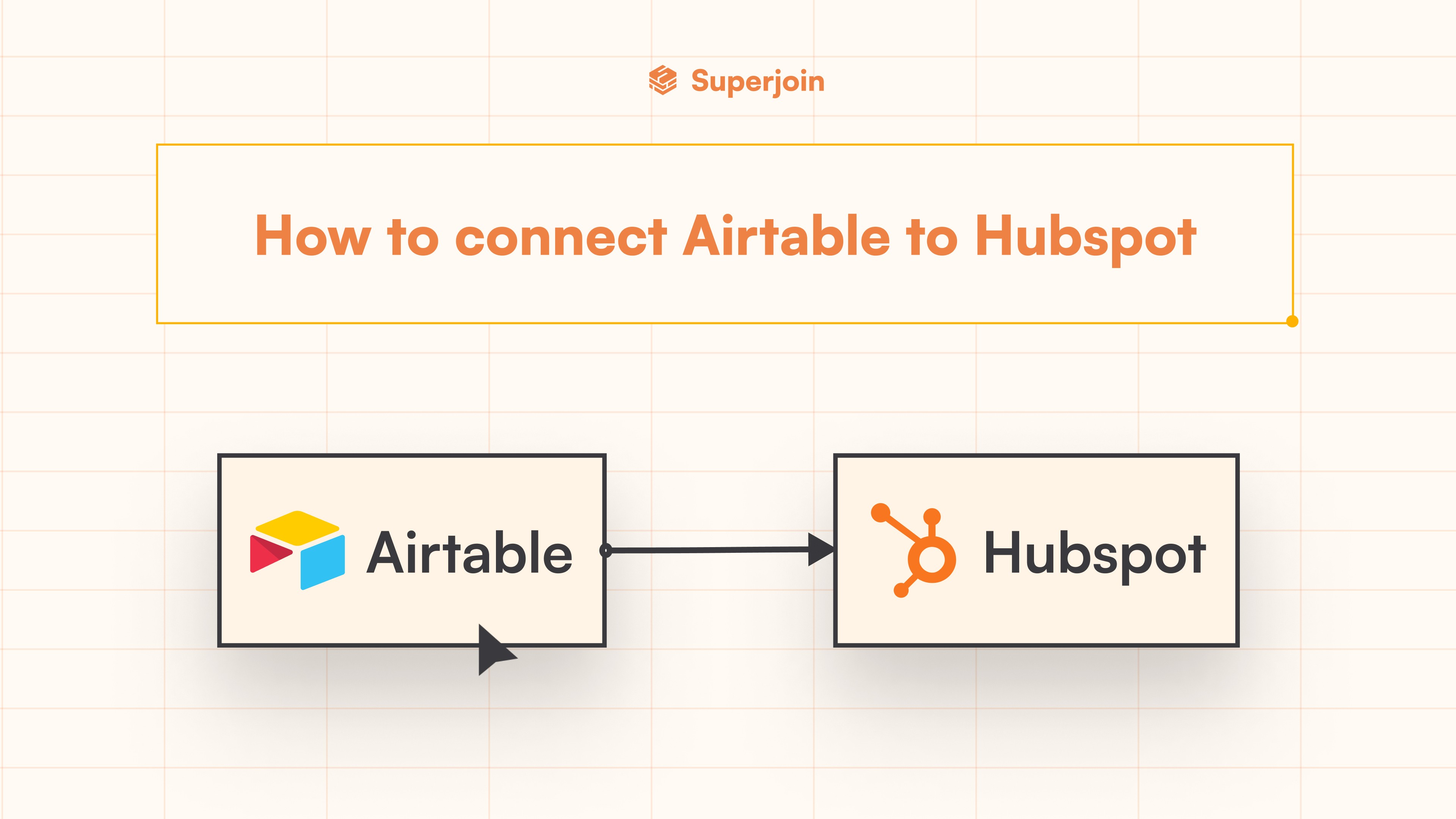 Connect Airtable to HubSpot