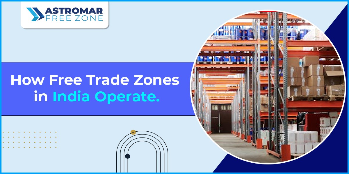 How free trade zone operate ?