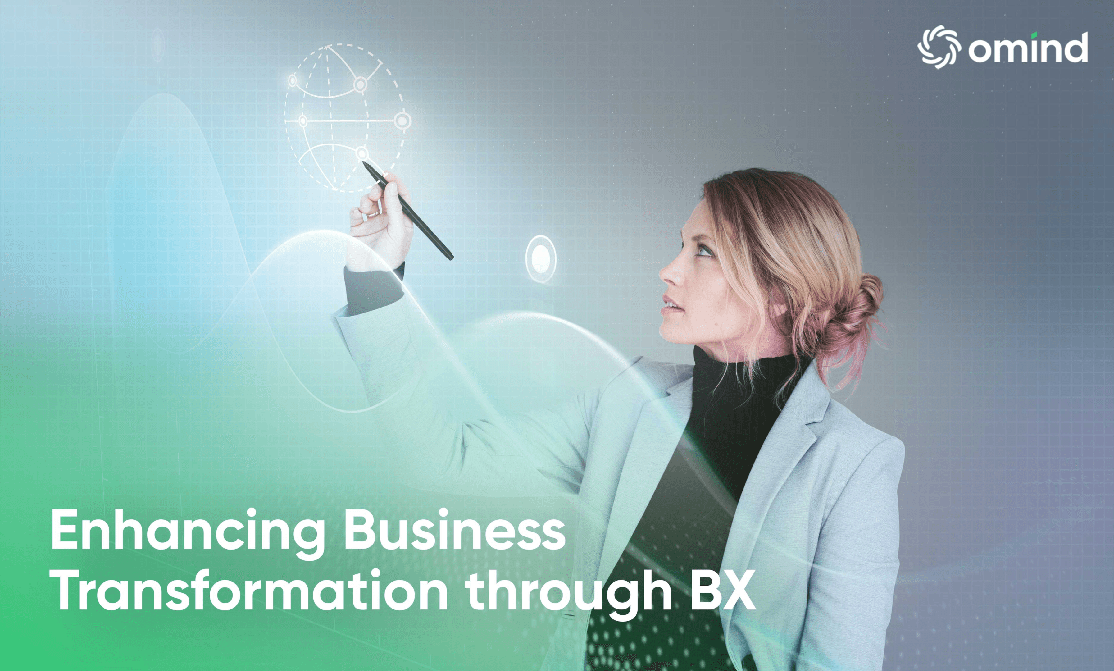 Business Transformation through BX