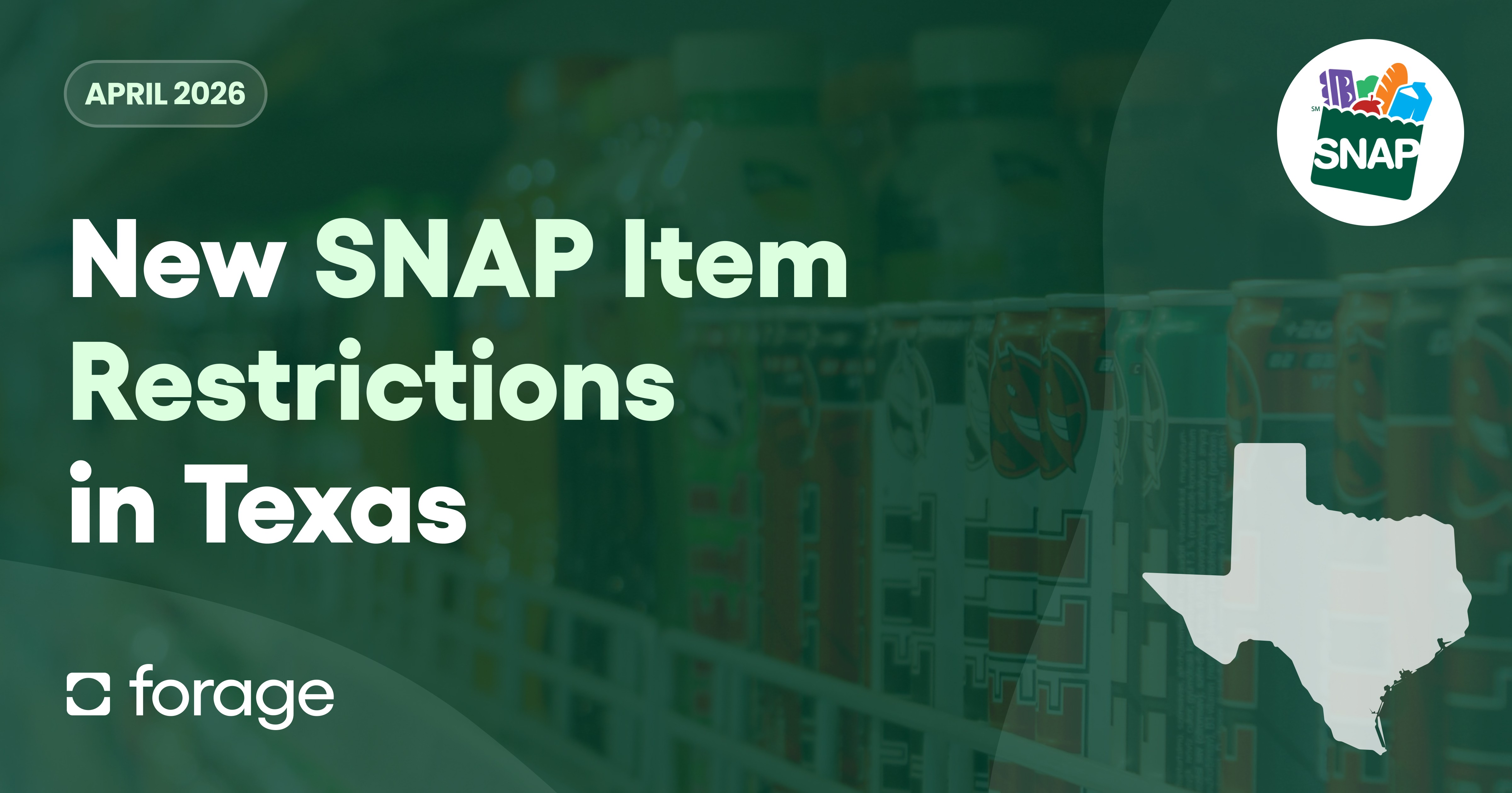 New SNAP Item Restrictions in Texas