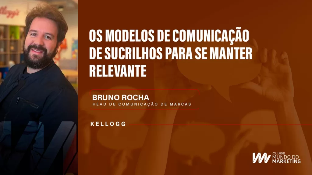 Kellogs - Clube Mundo do Marketing