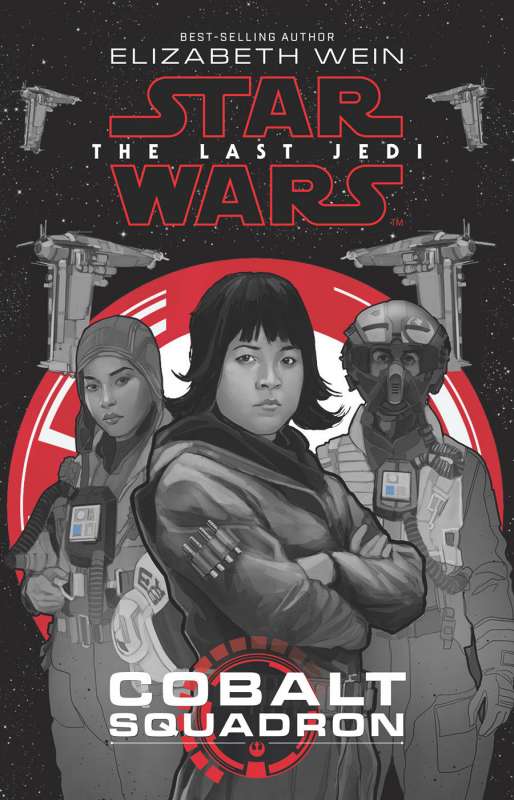 Star Wars: The Last Jedi: Cobalt Squadron book cover