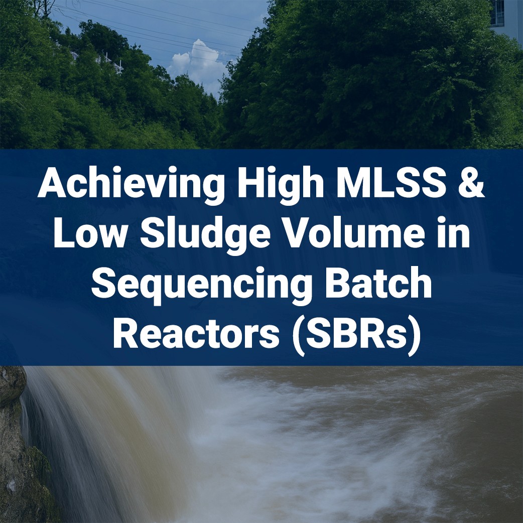 achieving high mlss and low sludge volume in sequencing batch reactors 