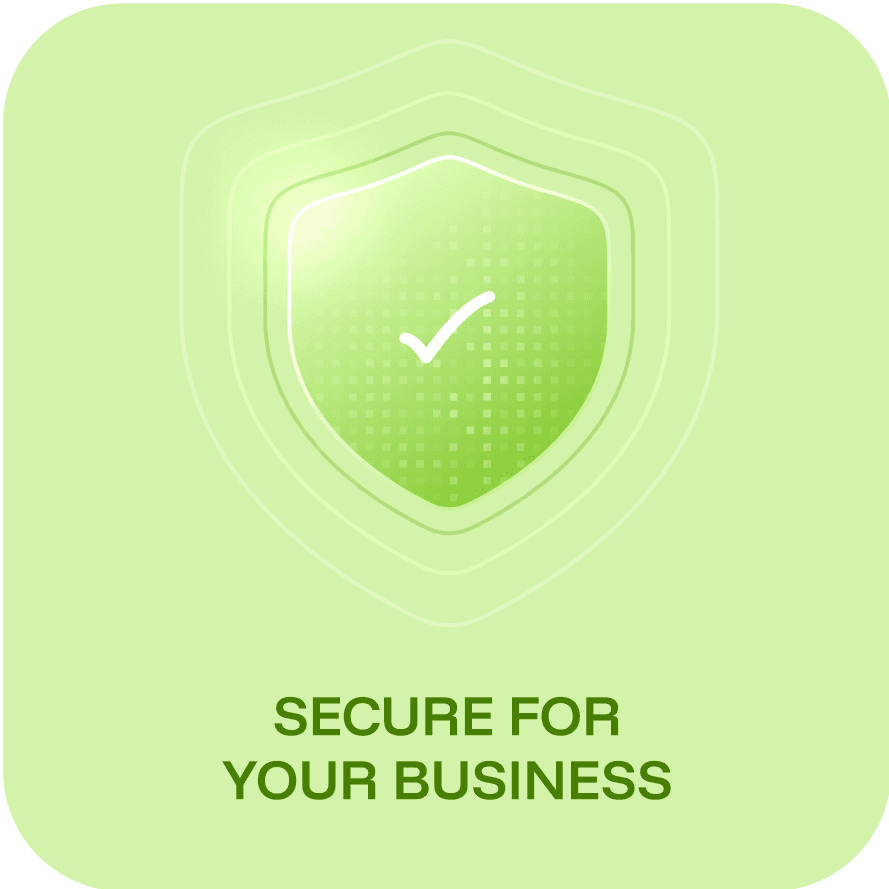 Secure your business