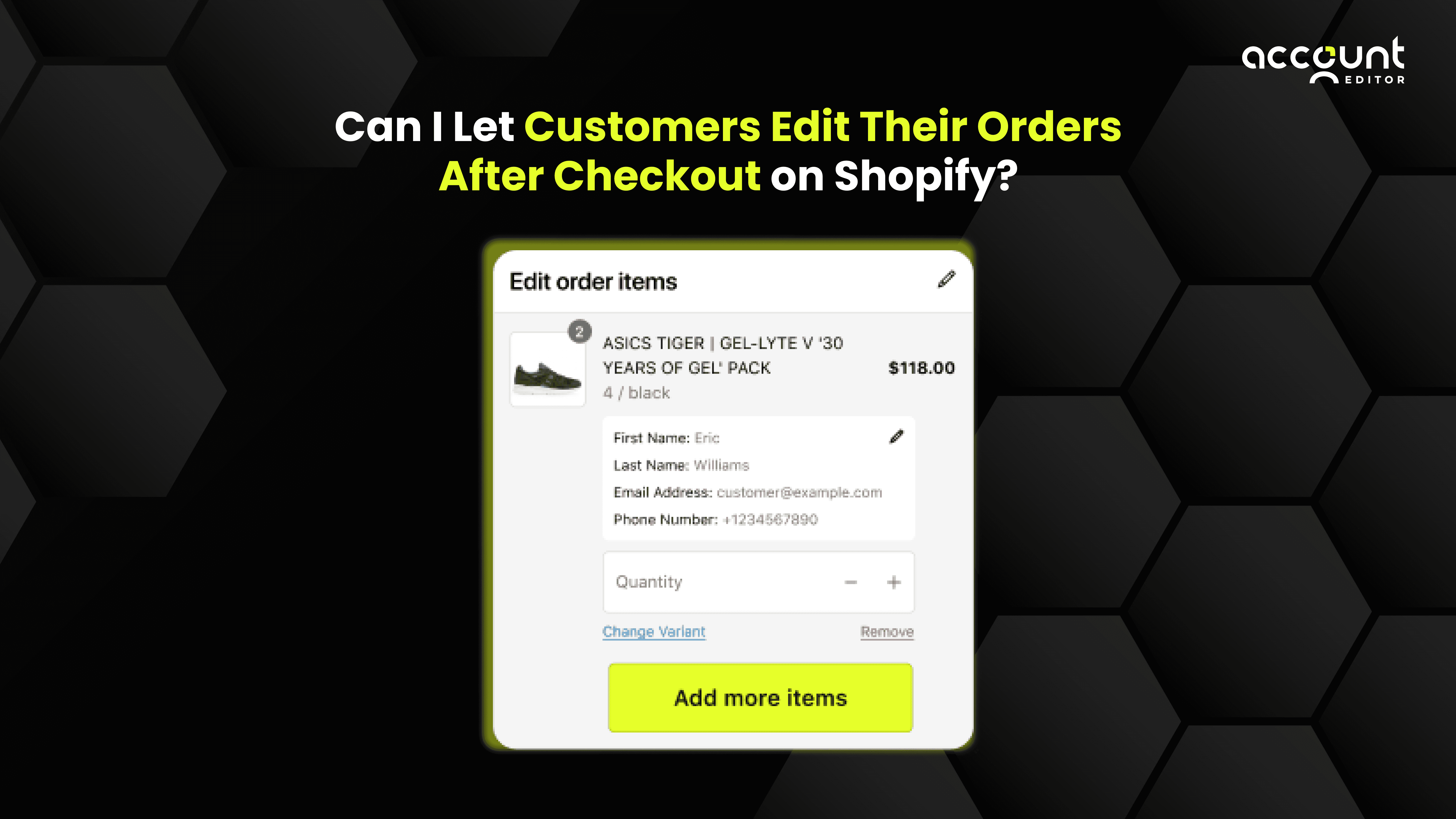 Self-Service Order Editing in Shopify: The Key to Happier Customers & Fewer Support Tickets
