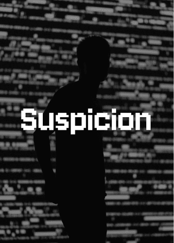 Suspicion