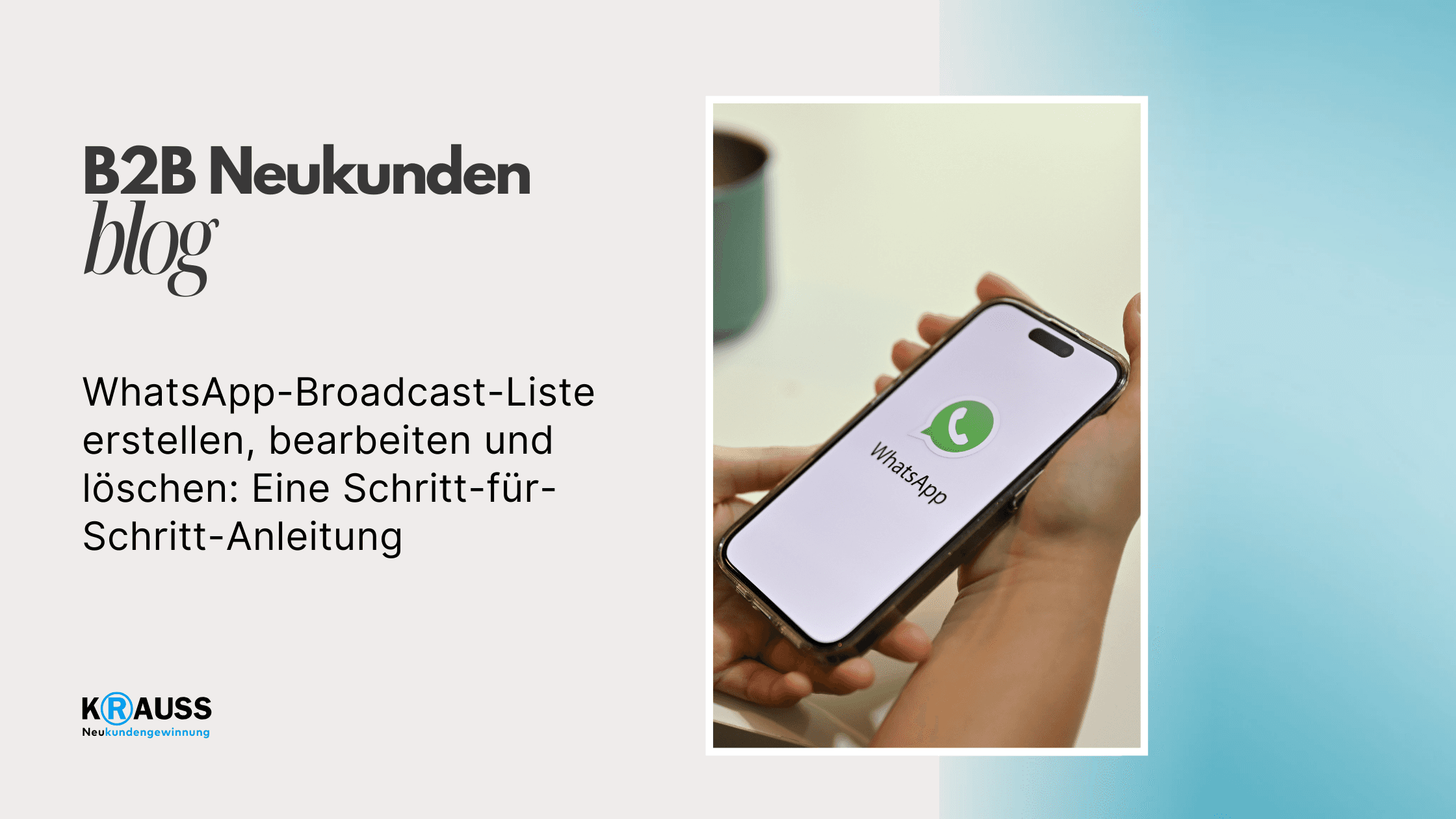 WhatsApp-Broadcast-Liste erstellen, bearbeiten und löschen: Eine Schritt-für-Schritt-Anleitung