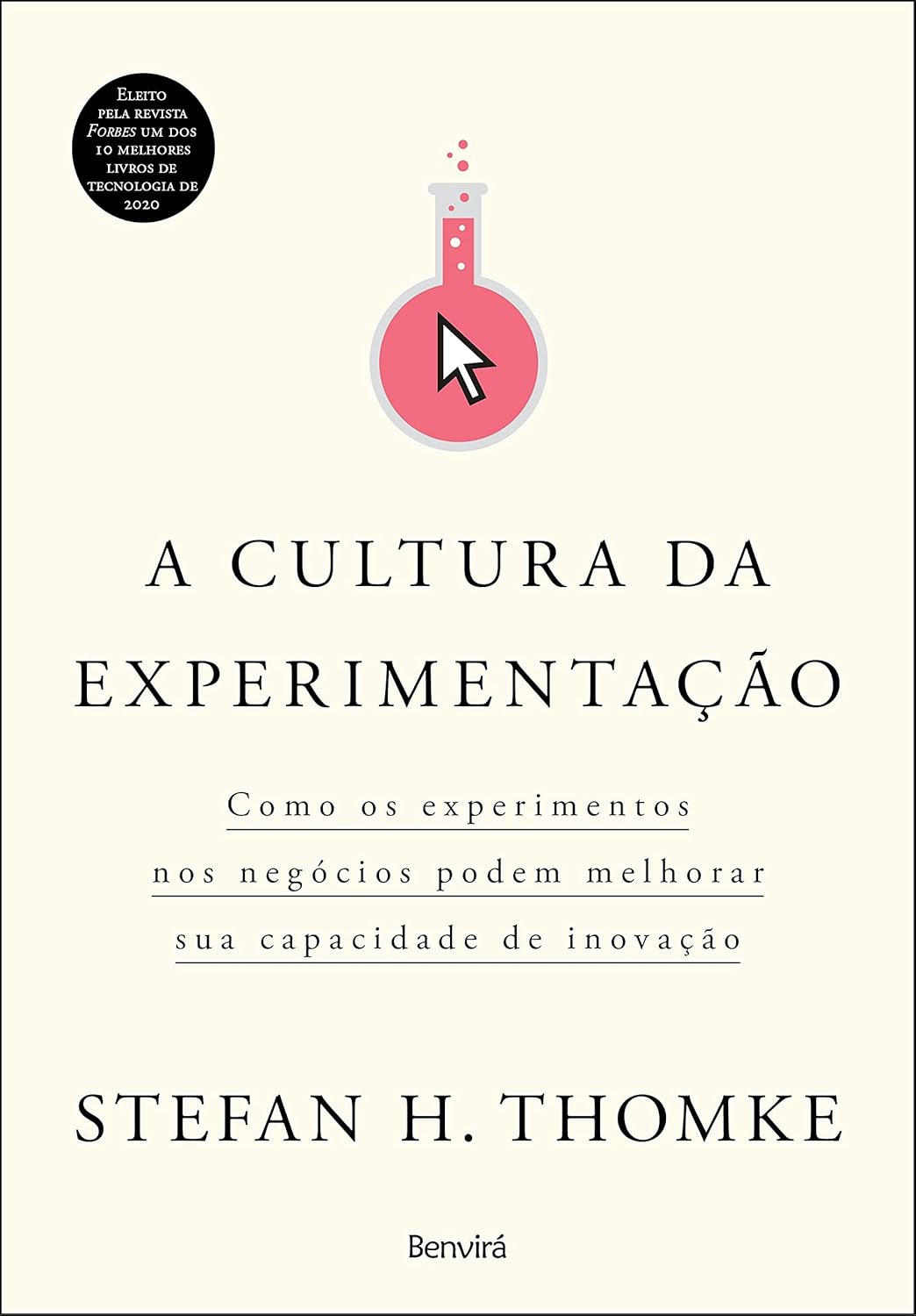 A cultura da experimentação: Como os experimentos nos negócios podem melhorar sua capacidade de inovação