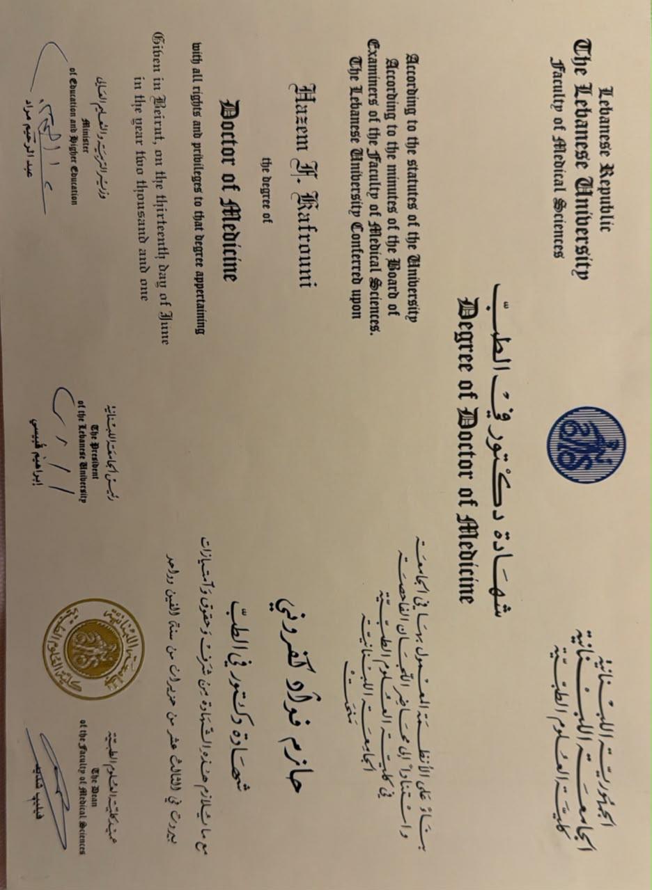 Dr. Hazem Kafrouni Doctor of Medicine degree from the Lebanese University