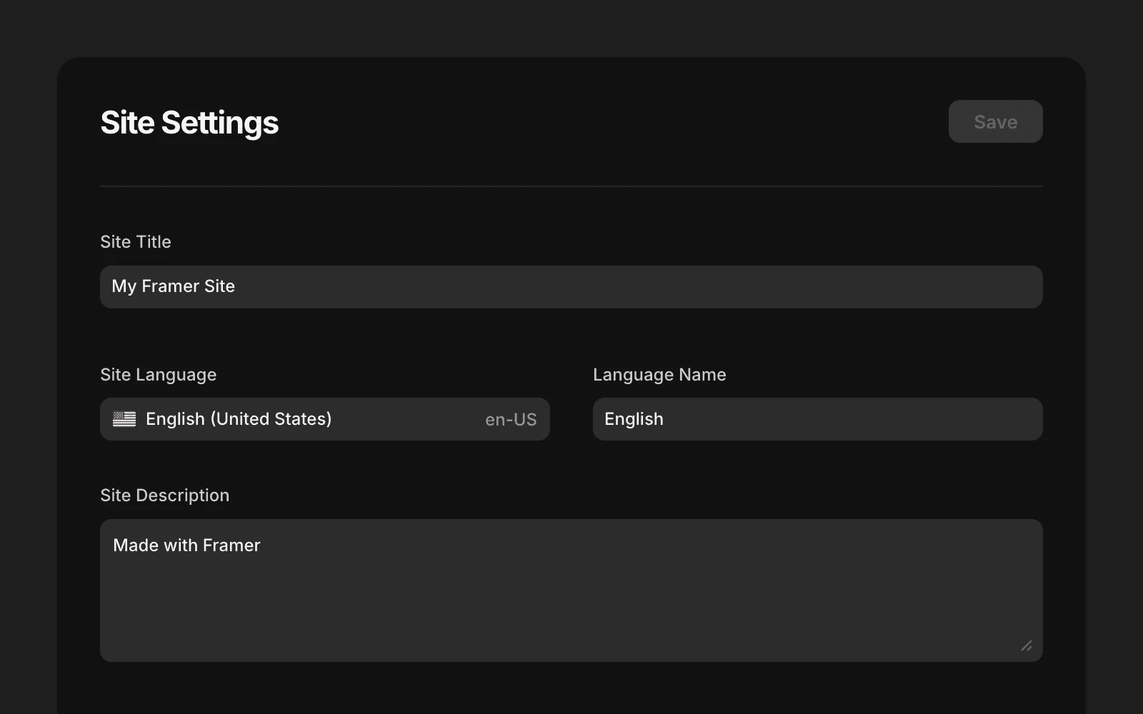 Framer Site Settings panel showing fields for Site Title, Site Language, Language Name, and Site Description. The example site title is ‘My Framer Site,’ the site language is set to English (United States, en‑US) with language name ‘English,’ and the description reads ‘Made with Framer.’ A disabled Save button appears in the top-right.